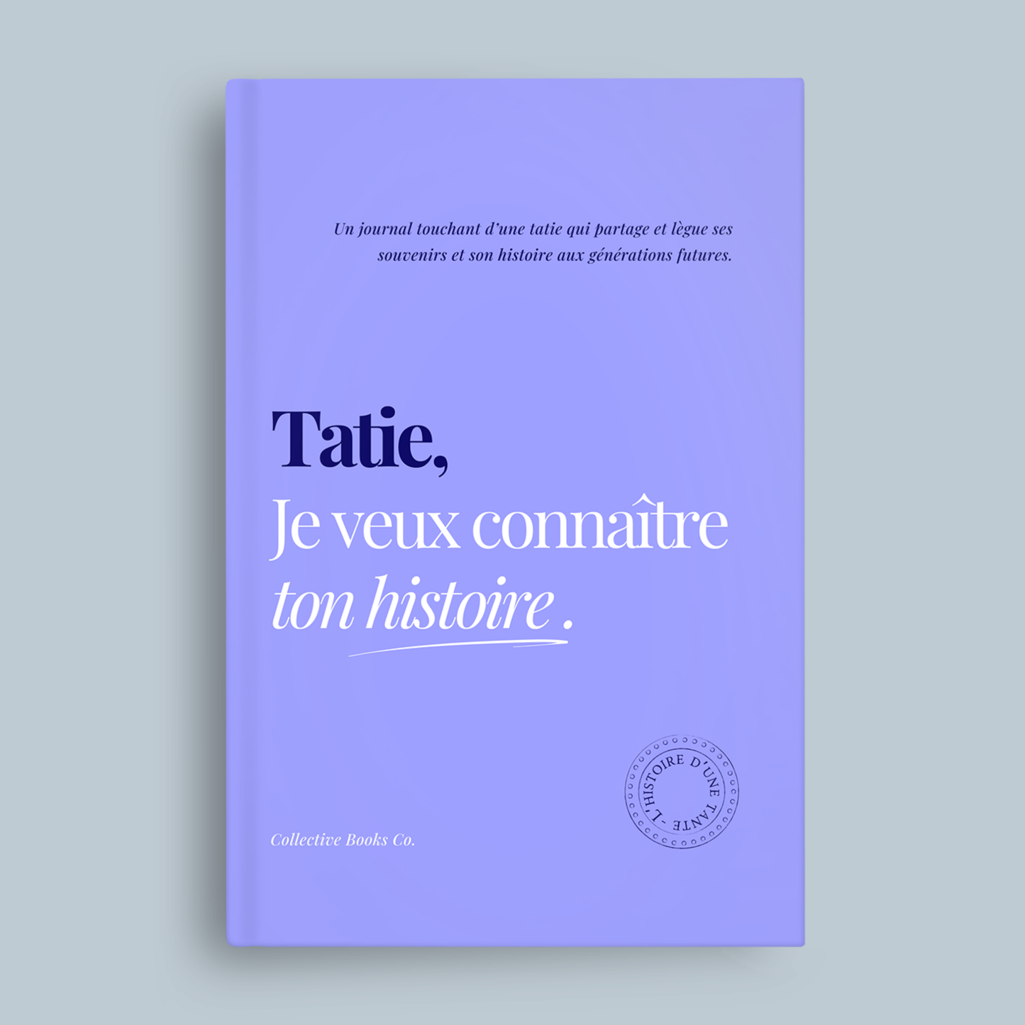 Papi : Je veux connaître ton histoire.