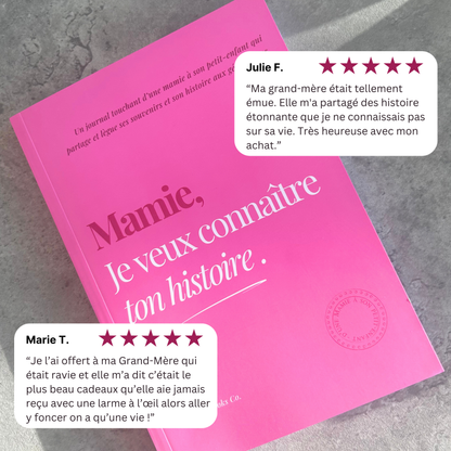 Mamie : Je veux connaître ton histoire