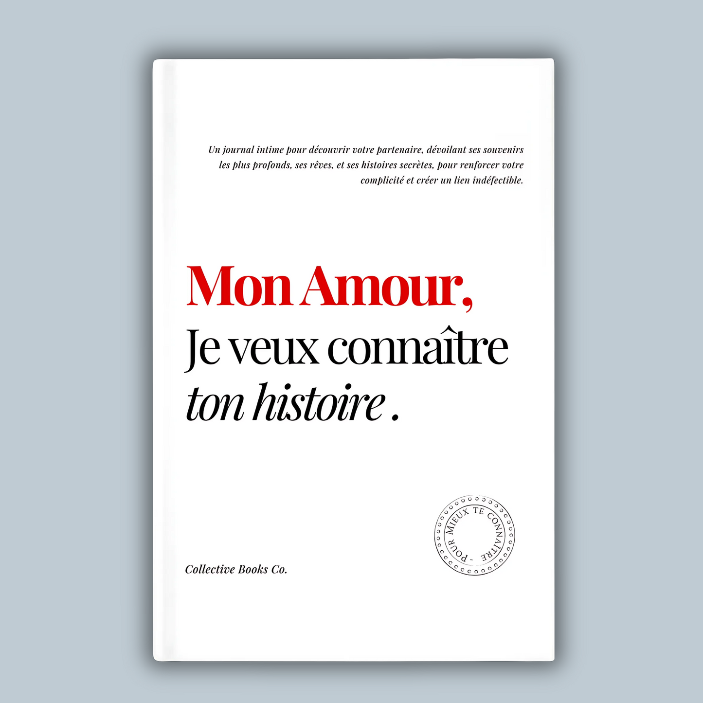 Maman : Je veux connaître ton histoire.